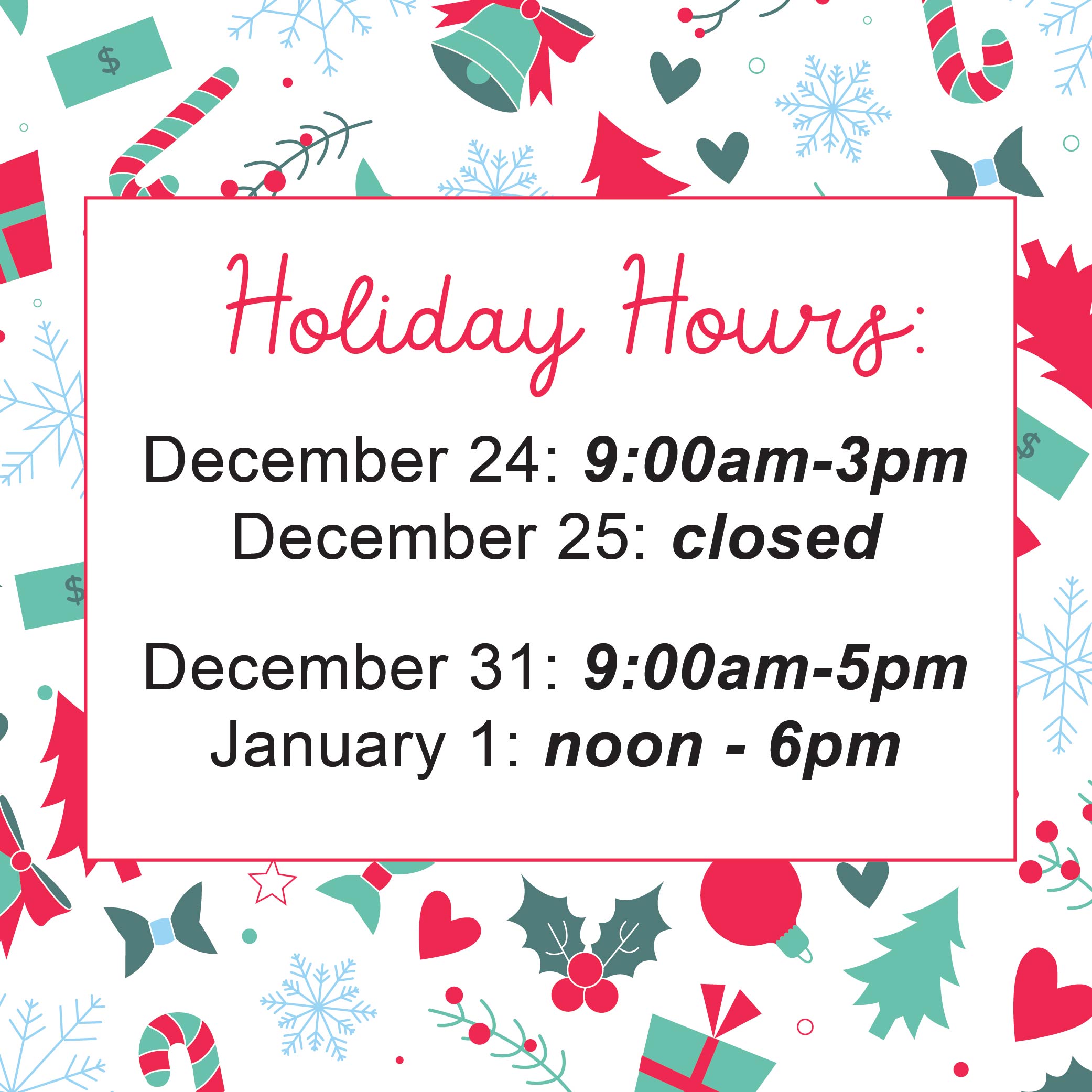 Holiday Hours